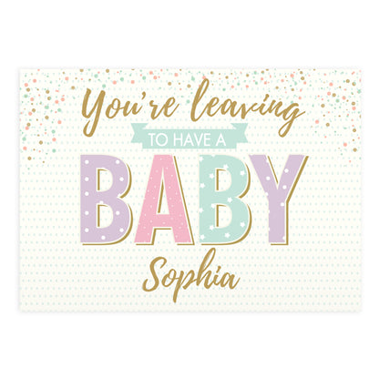 Personalised 'You're Leaving to Have a Baby' Card