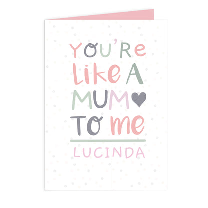 Personalised 'You're Like a Mum to Me' Card