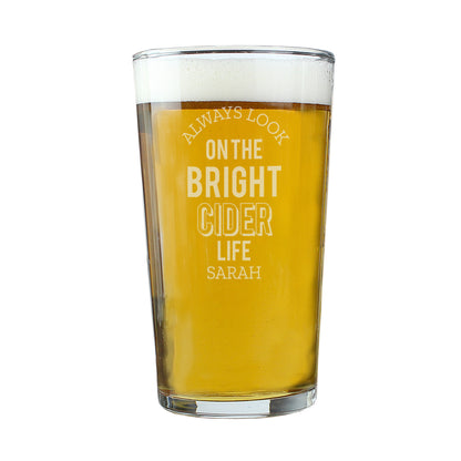 Personalised Always Look On The Bright Cider Life Pint Glass