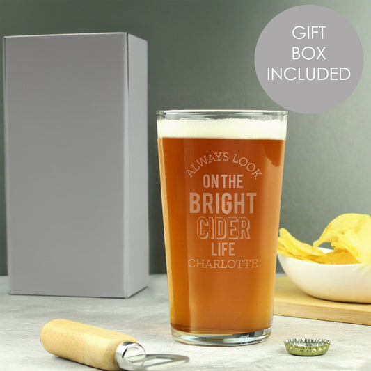 Personalised Always Look On The Bright Cider Life Pint Glass