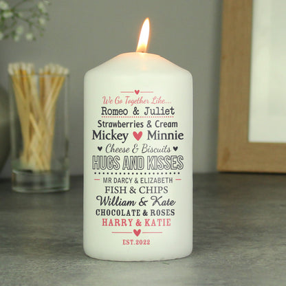 Personalised We Go Together Like.... Pillar Candle