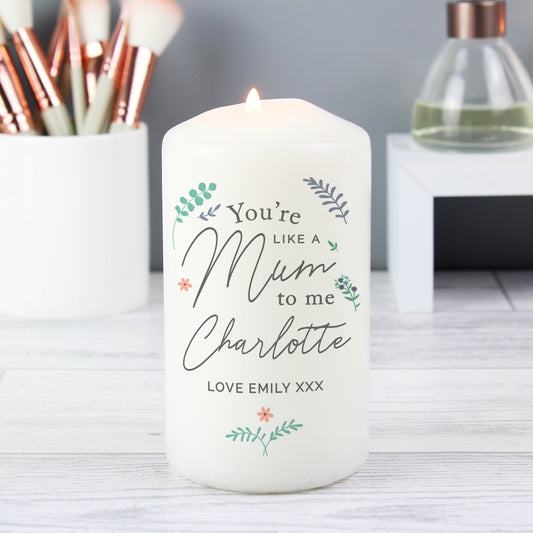 Personalised You're Like A Mum To Me Pillar Candle