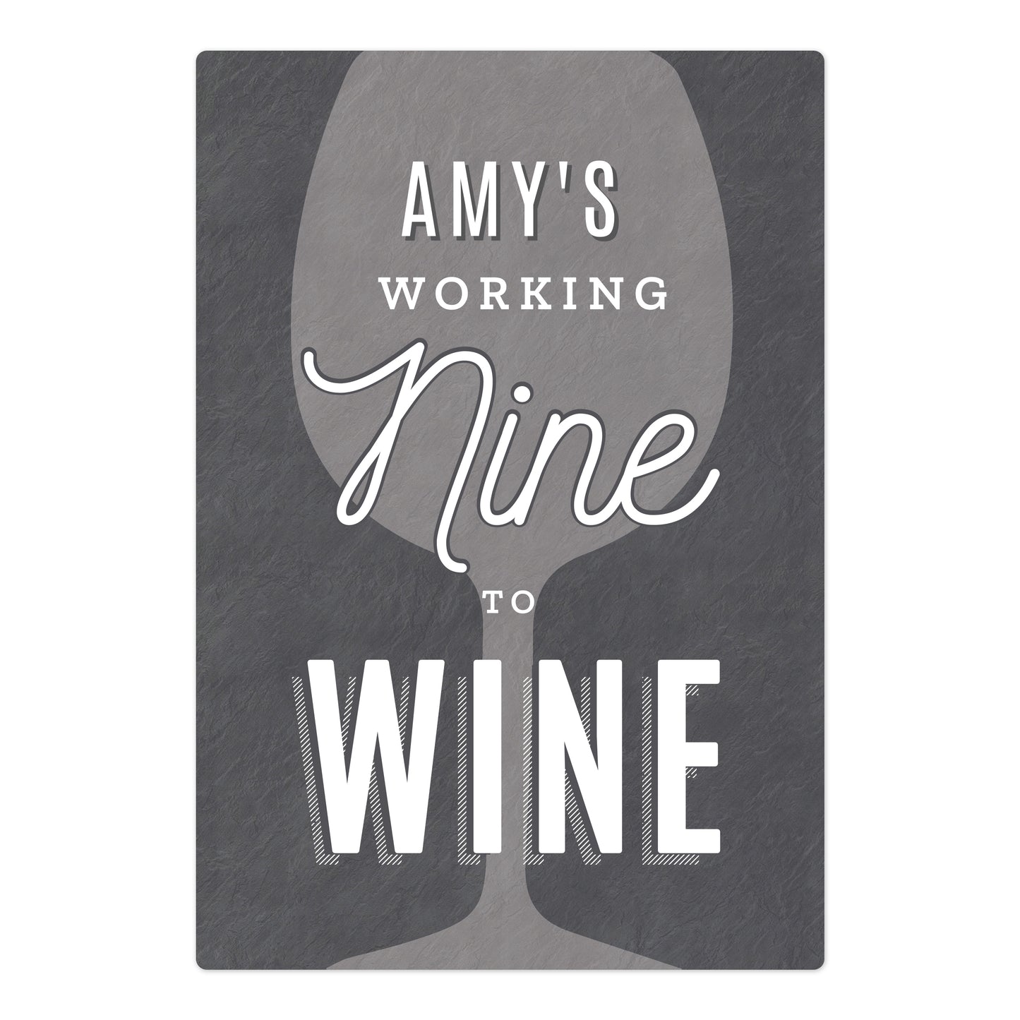 Personalised Working Nine to Wine Metal Sign